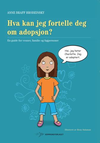 Hva kan jeg fortelle deg om adopsjon?