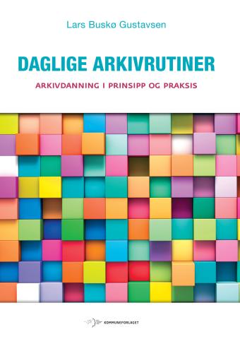 Daglige arkivrutiner