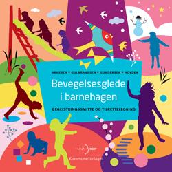 Bevegelsesglede i barnehagen