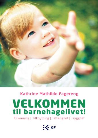 Velkommen til barnehagelivet