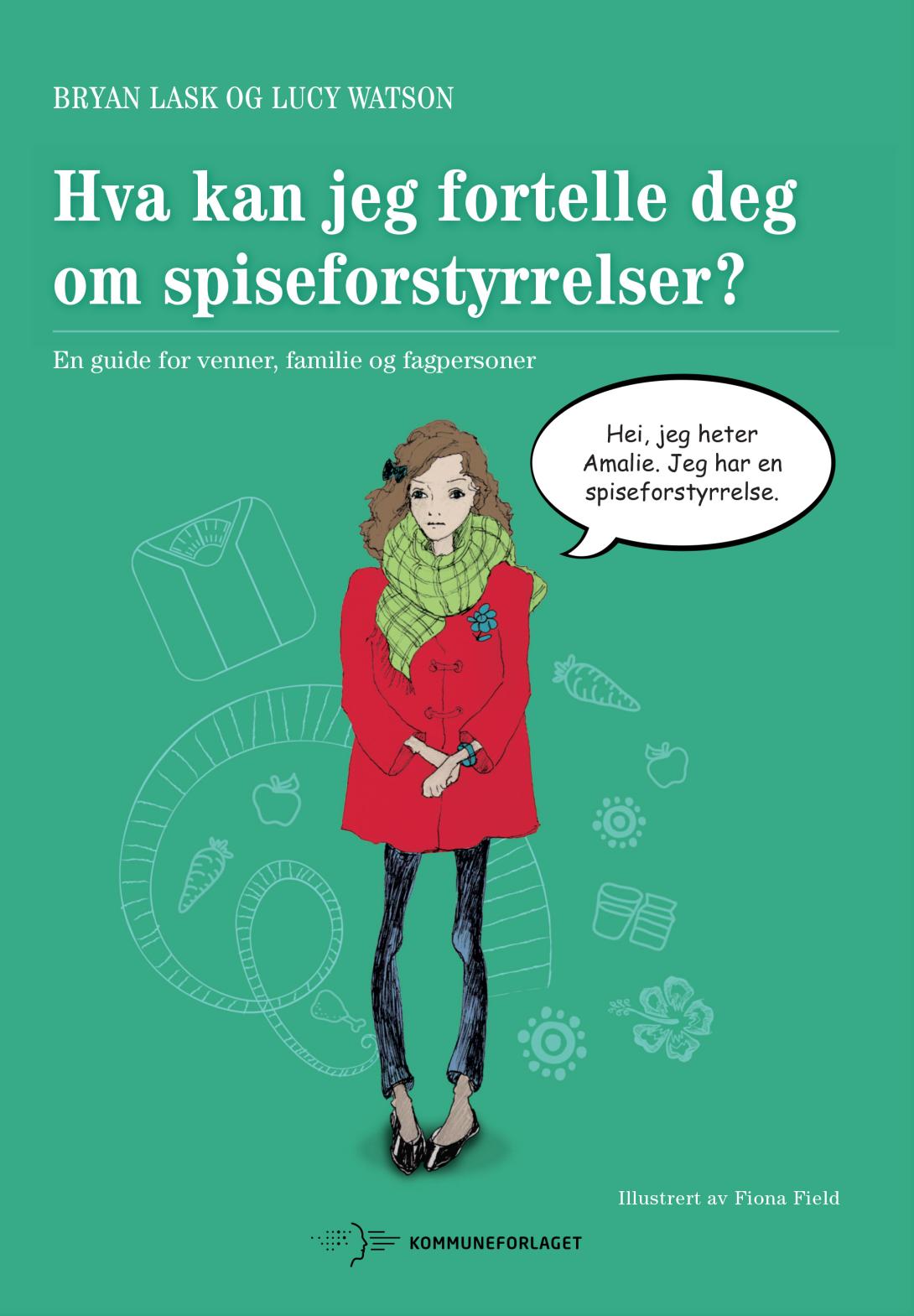 Hva kan jeg fortelle deg om spiseforstyrrelser?