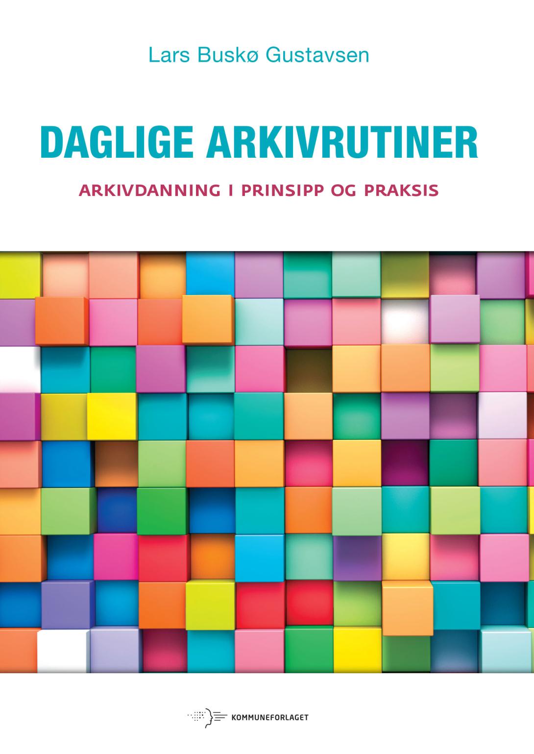 Daglige arkivrutinger