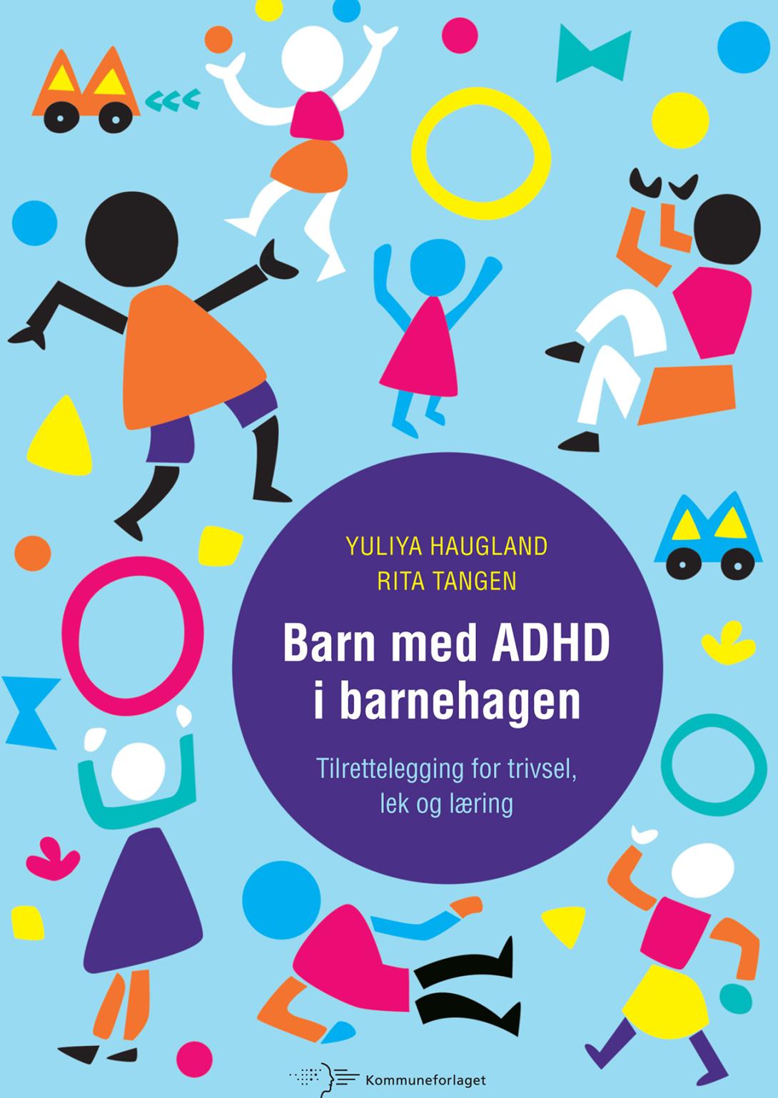 Barn med ADHD i barnehagen